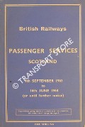 Book cover of Passenger Services Scotland [Timetable], 9th September 1963 to 14th June 1964 by British Railways Scottish Region